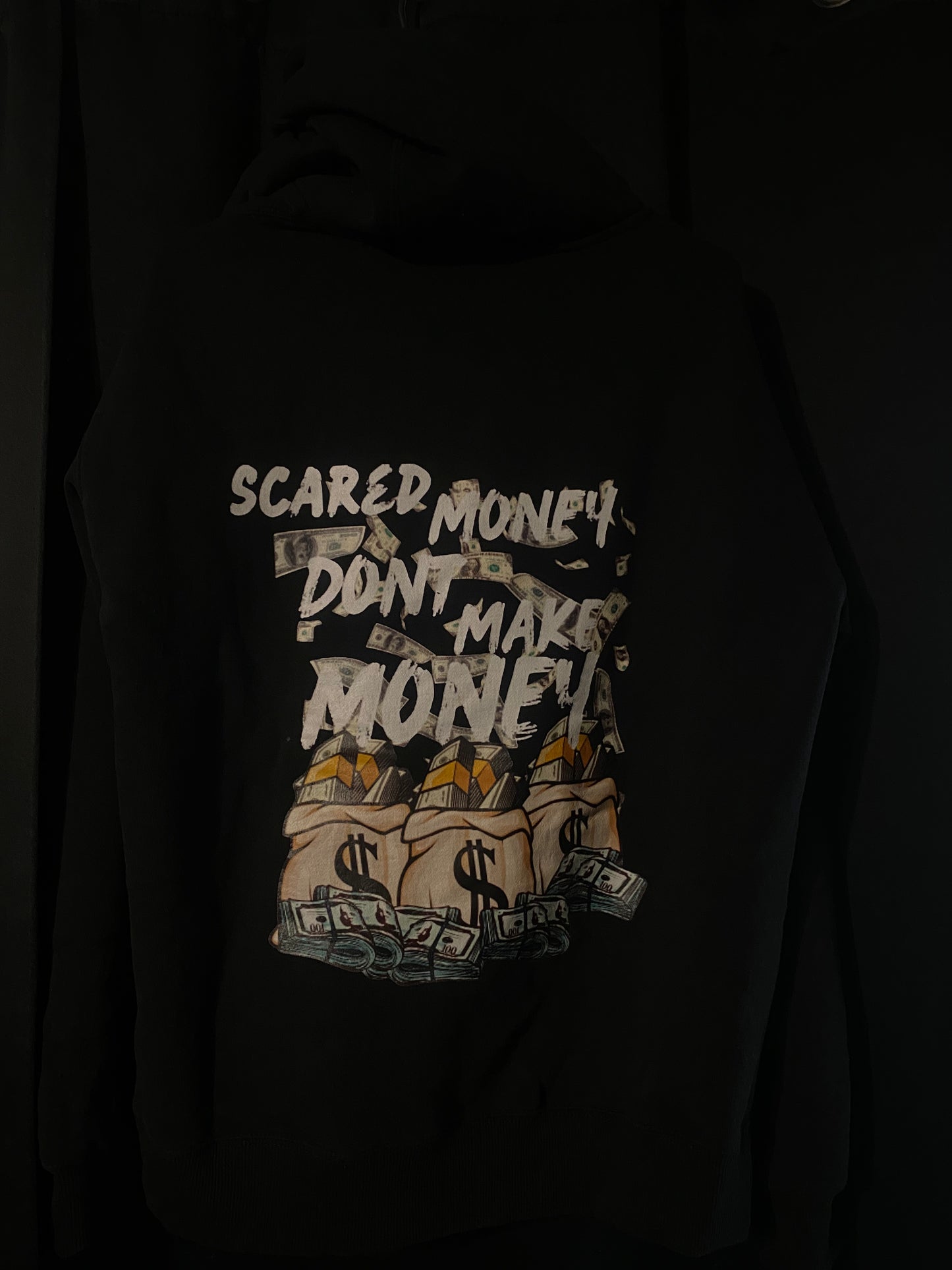 "Scared Money Don't Make Money" Hoodie